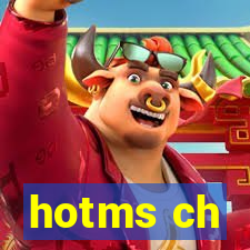 hotms ch